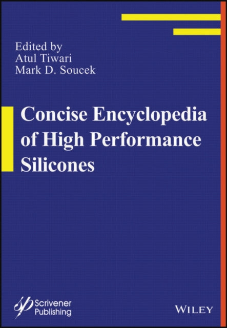 Book cover of: Concise Encyclopedia of High Performance Silicones