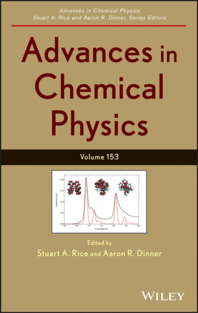 Book cover of: Advances in Chemical Physics, Volume 153. By: Stuart A. Rice