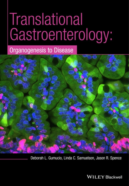 Book cover of: Translational Research and Discovery in Gastroenterology. By: Deborah L. Gumucio