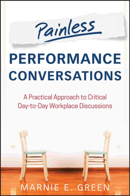 Book cover of: Painless Performance Conversations. By: Marnie E. Green
