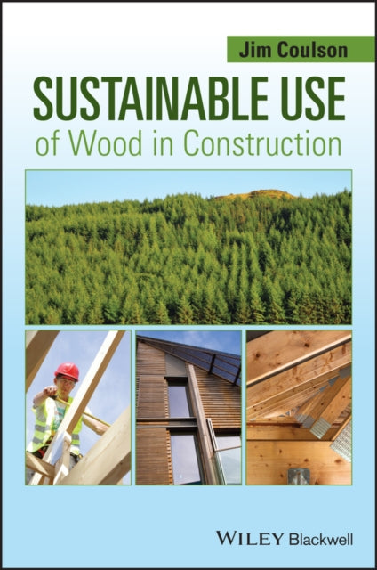 Book cover of: Sustainable Use of Wood in Construction