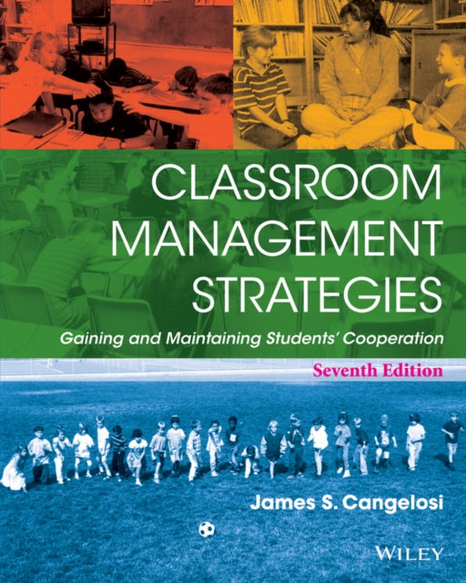 Book cover of: Classroom Management Strategies. By: James S. Cangelosi