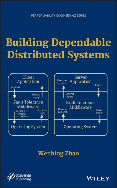 Book cover of: Building Dependable Distributed Systems