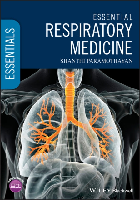Book cover of: Essential Respiratory Medicine. By: Shanthi Paramothayan