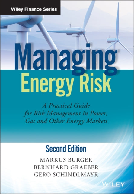 Book cover of: Managing Energy Risk. By: Markus Burger