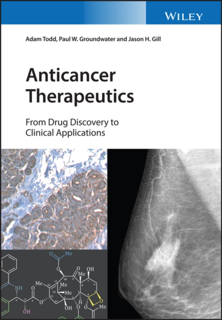 Book cover of: Anticancer Therapeutics. By: Adam Todd