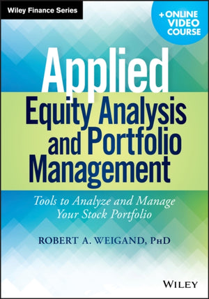 Applied Equity Analysis and Portfolio Management, + Online Video Course