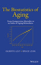 Book cover of: Biostatistics of Aging