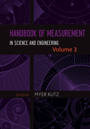 Handbook of Measurement in Science and Engineering, Volume 3
