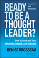 Book cover of: Ready to Be a Thought Leader?