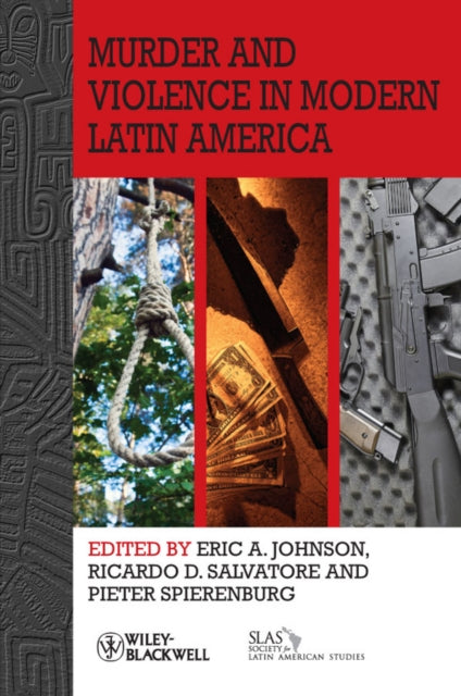 Book cover of: Murder and Violence in Modern Latin America