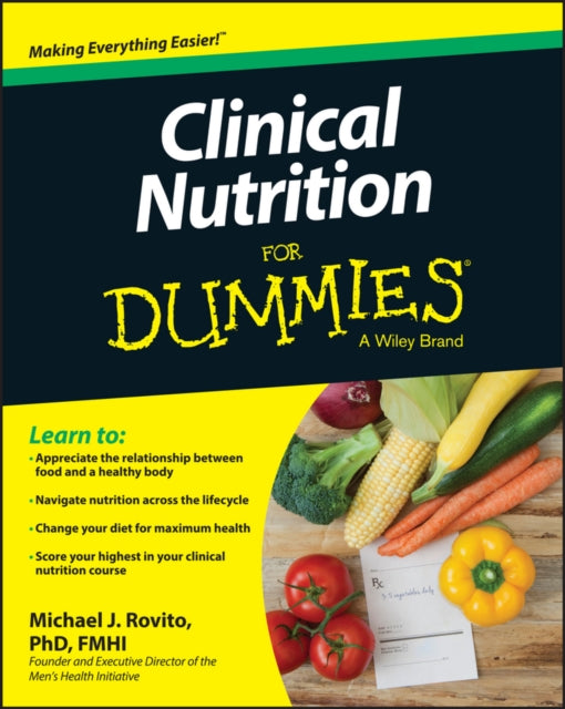 Book cover of: Clinical Nutrition For Dummies. By: Michael J. Rovito