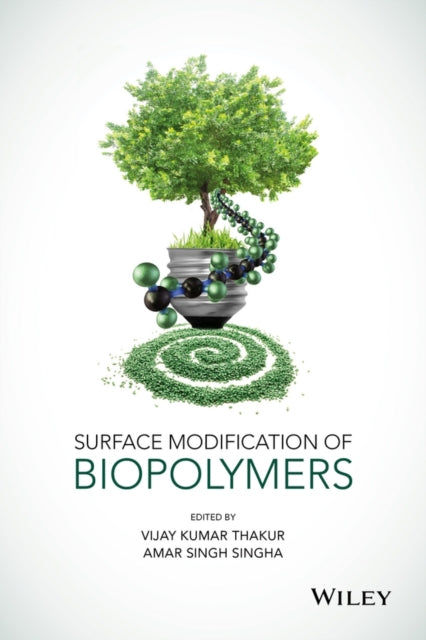Book cover of: Surface Modification of Biopolymers. By: Vijay Kumar Thakur