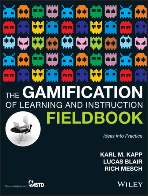 Book cover of: Gamification of Learning and Instruction Fieldbook