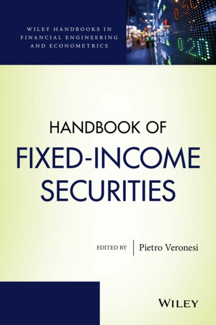 Book cover of: Handbook of Fixed-Income Securities. By: Pietro Veronesi