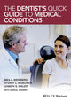 Book cover of: Dentist's Quick Guide to Medical Conditions. By: Mea A. Weinberg