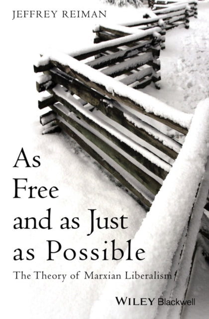 Book cover of: As Free and as Just as Possible