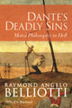 Book cover of: Dante's Deadly Sins. By: Raymond Angelo Belliotti