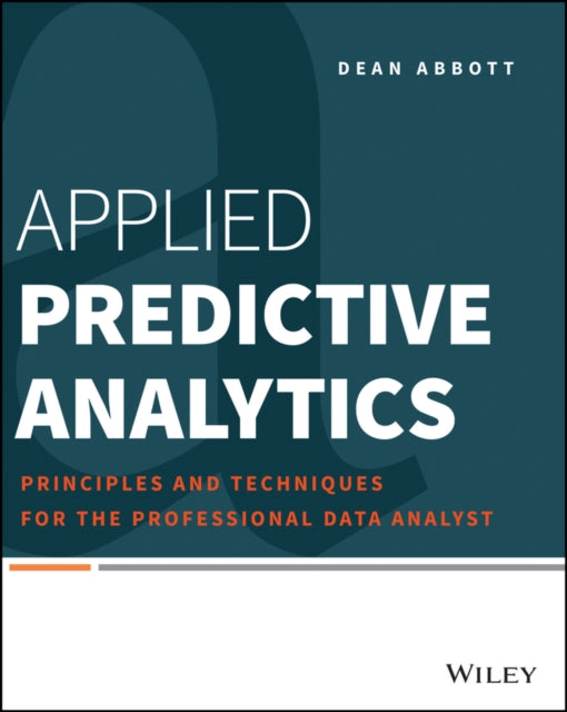 Book cover of: Applied Predictive Analytics. By: Dean Abbott