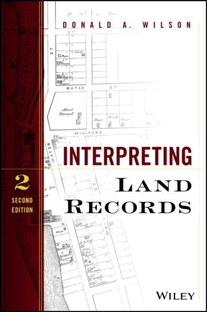 Book cover of: Interpreting Land Records. By: Donald A. Wilson