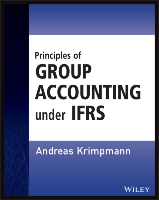 Book cover of: Principles of Group Accounting under IFRS. By: Andreas Krimpmann