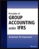 Book cover of: Principles of Group Accounting under IFRS. By: Andreas Krimpmann