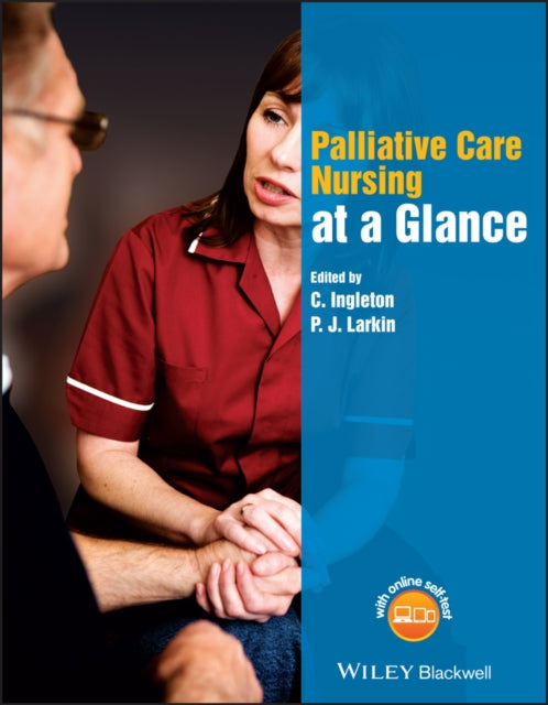 Book cover of: Palliative Care Nursing at a Glance. By: Christine Ingleton
