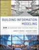 Book cover of: Building Information Modeling. By: Karen Kensek