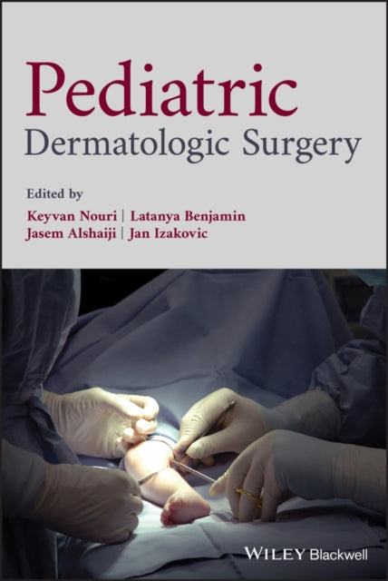Book cover of: Pediatric Dermatologic Surgery. By: Keyvan Nouri