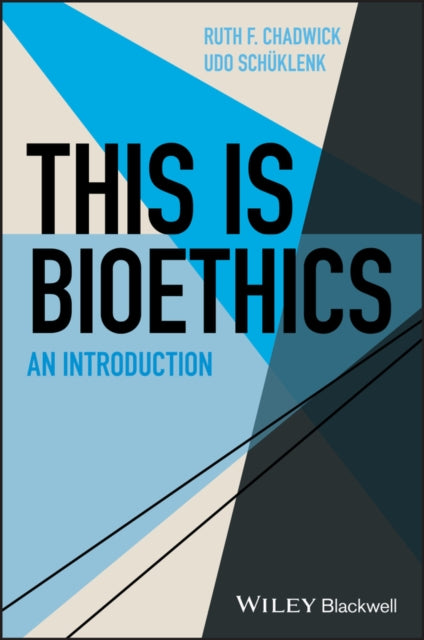 Book cover of: This Is Bioethics. By: Udo Schuklenk