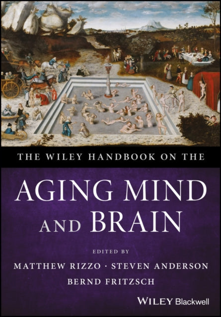 Book cover of: Wiley Handbook on the Aging Mind and Brain