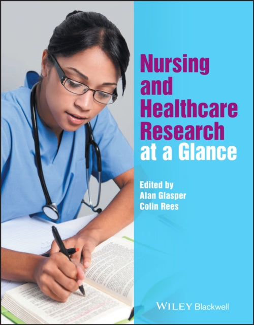 Book cover of: Nursing and Healthcare Research at a Glance. By: Alan Glasper