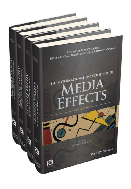Book cover of: International Encyclopedia of Media Effects, 4 Volume Set. By: Patrick Rössler