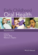 Book cover of: Early Childhood Oral Health. By: Joel H. Berg
