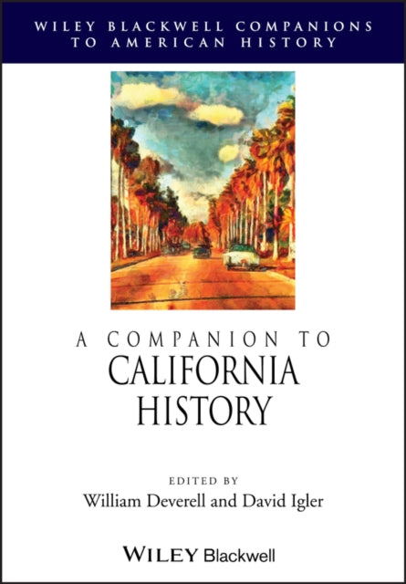 Book cover of: Companion to California History. By: William Deverell