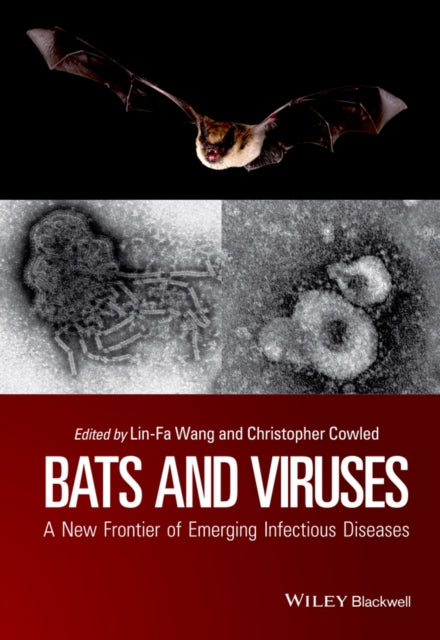 Book cover of: Bats and Viruses. By: Lin-Fa Wang