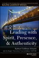 Book cover of: Leading with Spirit, Presence, and Authenticity