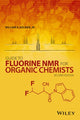 Book cover of: Guide to Fluorine NMR for Organic Chemists. By: William R. Dolbier