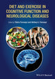 Book cover of: Diet and Exercise in Cognitive Function and Neurological Diseases. By: Akhlaq A. Farooqui
