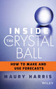 Book cover of: Inside the Crystal Ball. By: Maury Harris