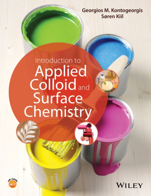 Book cover of: Introduction to Applied Colloid and Surface Chemistry. By: Georgios M. Kontogeorgis