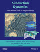 Book cover of: Subduction Dynamics. By: Gabriele Morra
