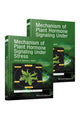 Book cover of: Mechanism of Plant Hormone Signaling under Stress, 2 Volume Set