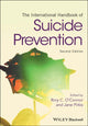 Book cover of: International Handbook of Suicide Prevention. By: Rory C. O'Connor