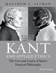 Book cover of: Kant and Applied Ethics. By: Matthew C. Altman