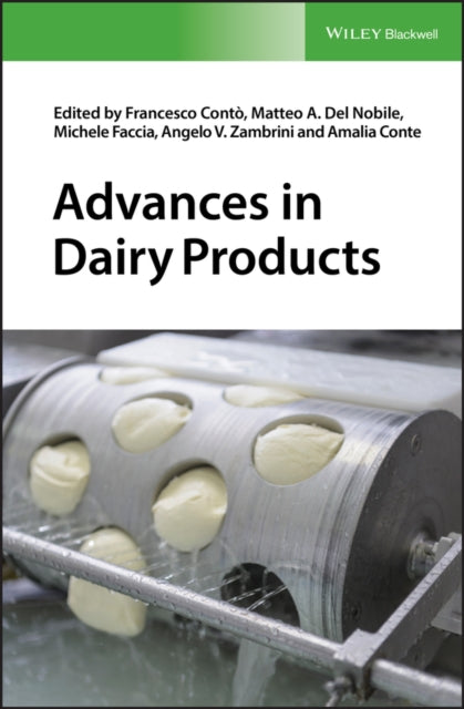 Book cover of: Advances in Dairy Products. By: Francesco Conto