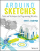 Book cover of: Arduino Sketches. By: James A. Langbridge