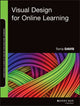 Book cover of: Visual Design for Online Learning. By: Torria Bond