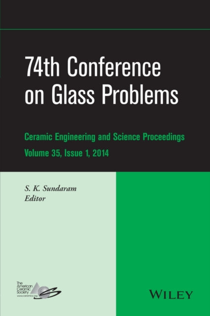 Book cover of: 74th Conference on Glass Problems, Volume 35, Issue 1. By: S. K. Sundaram