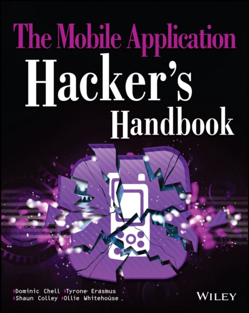 Book cover of: Mobile Application Hacker's Handbook. By: Dominic Chell